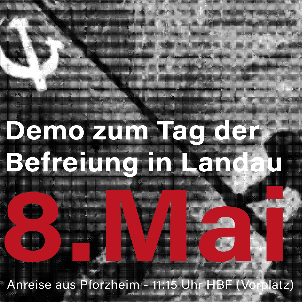 8. Mai – Tag der Befreiung vom Faschismus